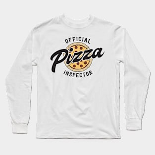 Official Pizza Inspector Long Sleeve T-Shirt